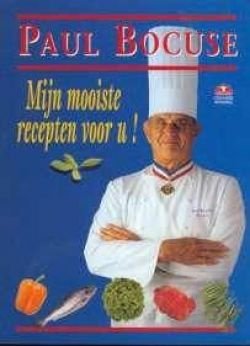 Mijn mooiste recepten voor u! Paul Bocuse, - 1