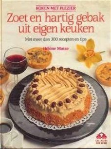 Zoet en hartig gebak uit eigen keuken, Hélène Matze,