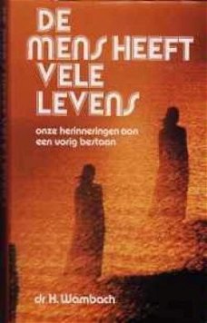 De mens heeft vele levens, Dr. H. W.ambach,