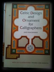 Celtic design and arnament for calligraphers, Jack Mackinder