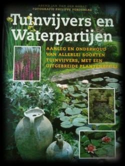 Tuinvijvers en waterpartijen, Arend Jan Van Der Horst - 1
