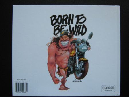 Born to be wild - 1