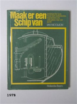 [1978] Maak er een schip van, Nicolson, Hollandia. - 1