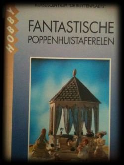 Fantastische poppenhuistaferelen, Kursuscentrum De Buytenpla - 1