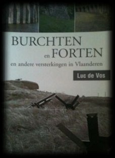 Burchten en forten, Luc De Vos,