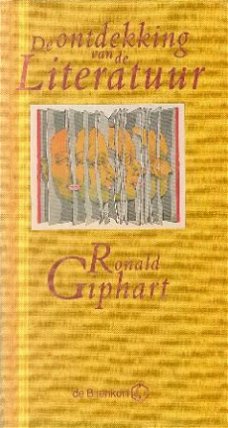 Giphart, Ronald; De ontdekking van de literatuur