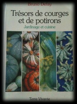 Tresors de courges et de potirons, Frans boek, Bruno Defeau - 1