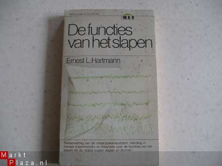 Ernest L. Hartmann: De functies van het slapen - 1