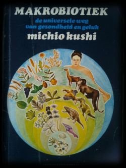 Makrobiotiek, Michio Kushi - 1