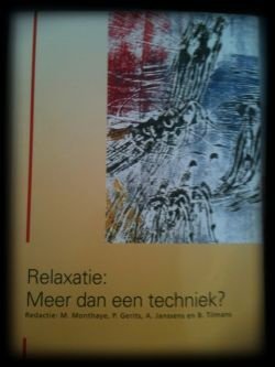 Relaxatie: Meer dan een techniek?, M.Monthaye, - 1
