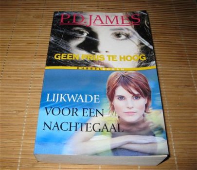 P.D. James -Geen prijs te hoog /Lijkwade voor een nachtegaal - 1