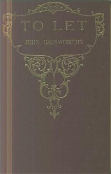 Galsworthy, John; To let