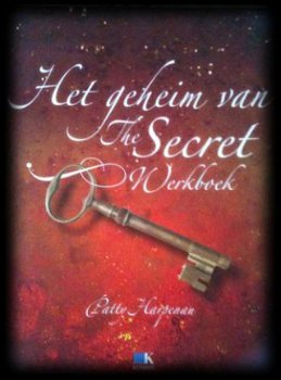 Het geheim van the secret, werkboek, Patty Harpenau, - 1