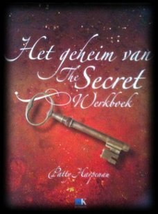 Het geheim van the secret, werkboek, Patty Harpenau,