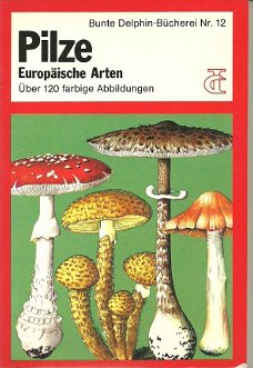 PILZE Europäïsche Arten