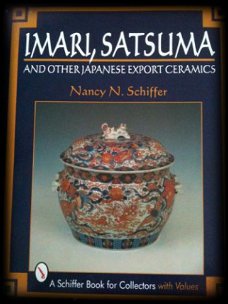 Imari, Satsuma, Nancy N.Schiffer