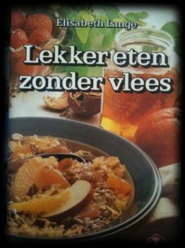 Lekker eten zonder vlees, Elisabeth Lange - 1