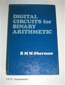 [1979] Digital Circuits for Binary Arithmetic, Oberman, Mac
