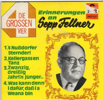 Erinnerungen an Sepp Fellner (dubbel single) - 1