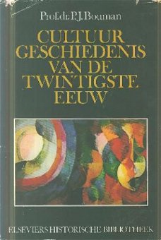 Bouman, PJ; Cultuurgeschiedenis van de twintigste eeuw