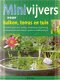Oldag / Kirschner; Minivijvers voor balkon, terras en tuin - 1 - Thumbnail