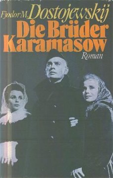Dostojewski, Fjodor; Die Brüder Karamasow