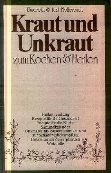Hollerbach, Elisabeth und Karl; Kraut und Unkraut