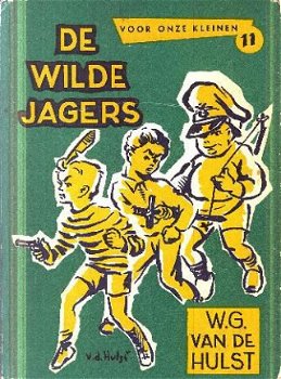 Hulst, WG van der ; De wilde jagers - 1