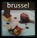 Unieke restaurants van Brussel en hun lekkerste recepten, - 1 - Thumbnail