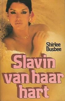 Shirlee Busbee - Slavin van haar hart - 1