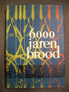 6000 jaren brood H.E. Jacob