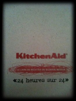 Kitchenaid, Le livre de recettes du blender - 1