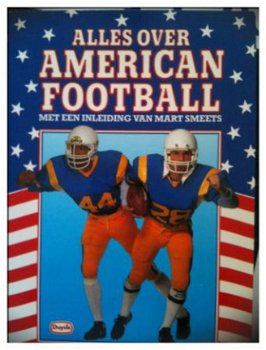 Alles over American Football, met een inleiding van Mart Sme - 1