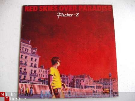 Fischer-Z: Red skies over paradise - 1