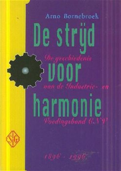 Bornebroek, Arno; De strijd voor harmonie - 1