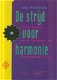 Bornebroek, Arno; De strijd voor harmonie - 1 - Thumbnail