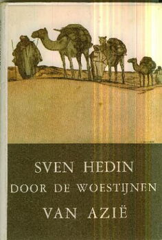 Hedin, Sven; Door de woestijnen van Azie - 1