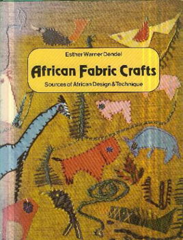 Warner Dendel; Esther; African Fabric Crafts - 1