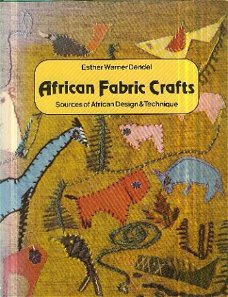 Warner Dendel; Esther; African Fabric Crafts