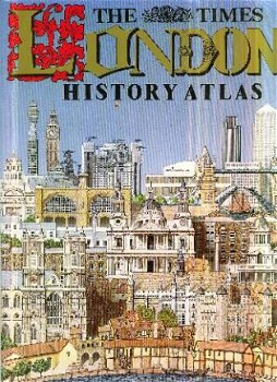 Clout, Hugh; London History Atlas - 1