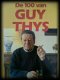 De 100 van Guy Thys, Eddy Soetaert, - 1 - Thumbnail