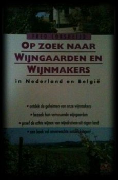 Op zoek naar wijngaarden en wijnmakers in Nederland en Belgi - 1