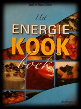 Het energie kookboek, Nell en Dave Chilton - 1