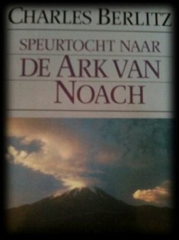 Speurtocht naar De Ark Van Noach, Charles Berlitz, - 1