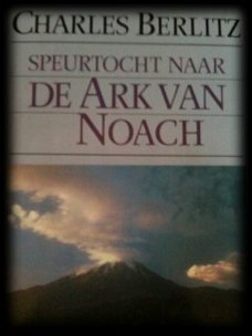 Speurtocht naar De Ark Van Noach, Charles Berlitz,