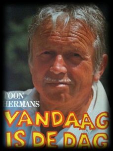 Vandaag is de dag, Toon Hermans