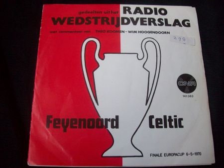 Te koop voetbalsingle: radioverslag Feijenoord Celtic - 1