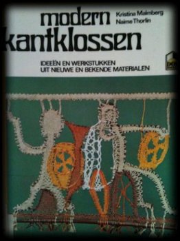 Modern kantklossen, Kristina Malmberg, Naime Thorlin - 1