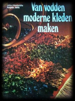 Van vodden moderne kleden maken, John Hinchcliffe - 1