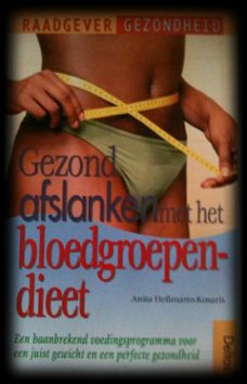 Gezond afslanken met het bloedgroependieet, Anita Hebmann-Ko
